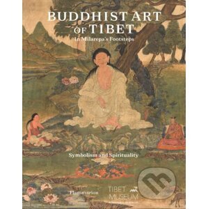 Buddhist Art of Tibet - Etienne Bock, Jean-Marc Falcombello, Magali Jenny