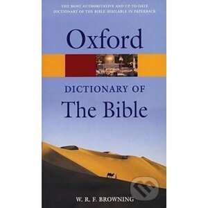 A Dictionary of the Bible (Oxford Quick Reference) Revised Edition - W. R. F. Browning