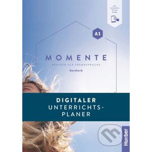 Momente A1 Interaktiver Unterrichtsplaner - Max Hueber Verlag