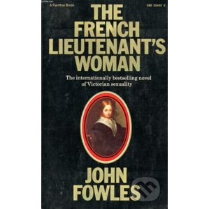 French Lieutenant's Woman - John Fowles