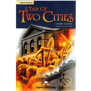 Classic Readers 6 A Tale of Two Cities - Reader - Charles Dickens