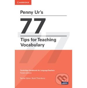 Penny Ur's 77 Tips for Teaching Vocabulary - Penny Ur