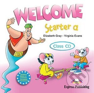 Welcome Starter A - Class Audio CD (1) - Elizabeth Gray, Virginia Evans