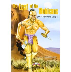 Graded Readers 2 The Last of the Mohicans - Reader + Activity + Audio CD - Express Publishing