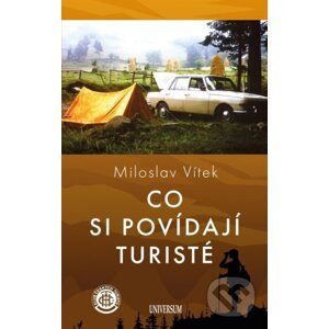 Co si povídají turisté - Miloslav Vítek