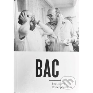 BAC – Bratislava Conceptualism - Kolektiv