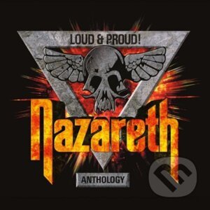 Nazareth: Loud Proud! Anthology - Nazareth