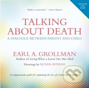 Talking about Death - Earl A. Grollman