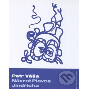 Návrat Plavce Jindřicha - Petr Váša, Petr Váša (Ilustrátor)