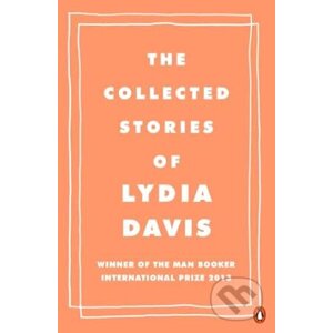 Collected Stories Of Lydia Davis - Lydia Davis