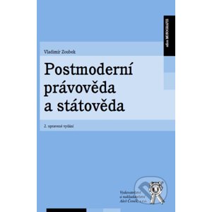 Postmoderní právověda a státověda - Vladimír Zoubek