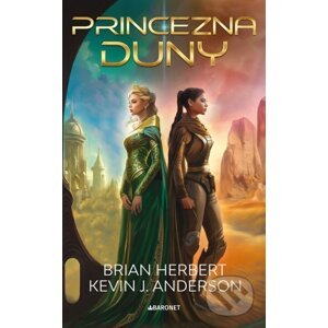 Princezna Duny - Brian Herbert, Kevin J. Anderson