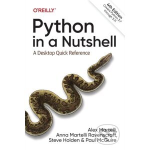 Python In A Nutshell - Alex Martelli, Steve Holden, Paul McGuire, Anna Ravenscroft