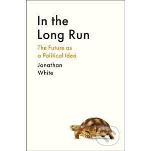 In the Long Run - Jonathan White