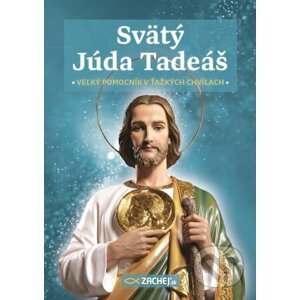 E-kniha Svätý Júda Tadeáš - veľký pomocník v ťažkých chvíľach - kolektív autorov