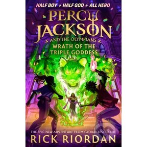 Wrath of the Triple Goddess - Rick Riordan