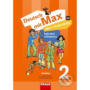 Deutsch mit Max neu + interaktiv 2 (hybridní cvičebnice) - Jana Tvrzníková, Jitka Staňková
