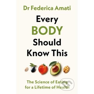 Every Body Should Know This - Federica Amati