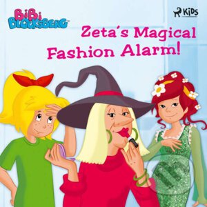 Bibi Blocksberg - Zeta’s Magical Fashion Alarm! (EN) - Kiddinx Media GmbH