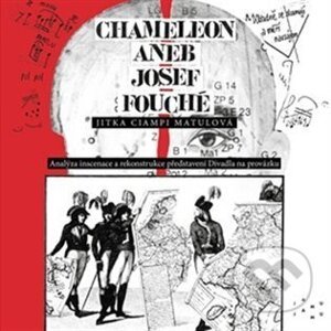 Chameleon aneb Josef Fouché - Jitka Ciampi Matulová