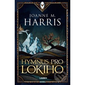 Hymnus pro Lokiho - Joanne M. Harris