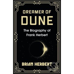 Dreamer of Dune - Brian Herbert