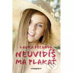 E-kniha Neuvidíš ma plakať - Laura Fechová