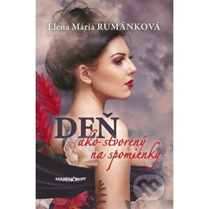 E-kniha Deň ako stvorený na spomienky - Elena Mária Rumánková