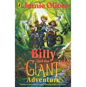 Billy and the Giant Adventure - Jamie Oliver, Monica Armino (ilustrátor)