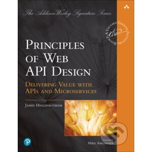 Principles of Web API Design - James Higginbotham