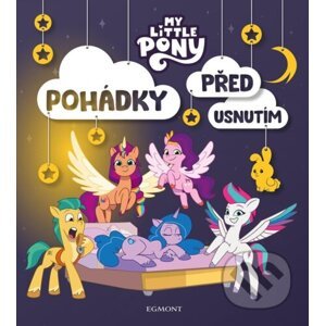 My Little Pony - Pohádky před usnutím - Kolektiv