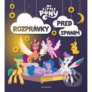 My Little Pony - Rozprávky pred spaním - Kolektiv