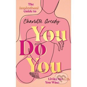 You Do You - Charlotte Greedy