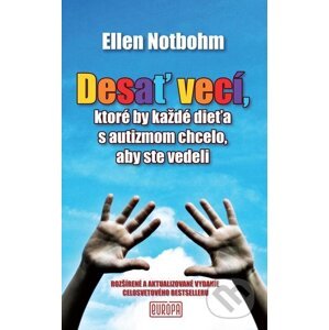 E-kniha Desať vecí, ktoré by každé dieťa s autizmom chcelo, aby ste vedeli - Ellen Notbohm
