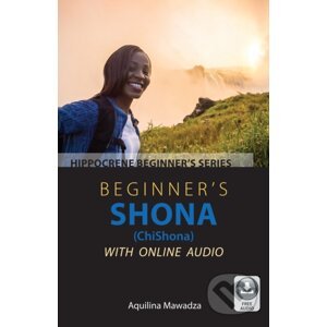 Beginner's Shona (ChiShona) with Online Audio - Aquilina Mawadza