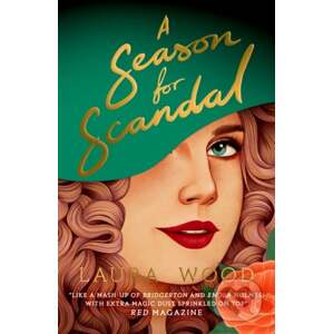 A Season for Scandal - Laura Wood