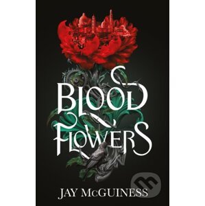 Blood Flowers - Jay McGuiness