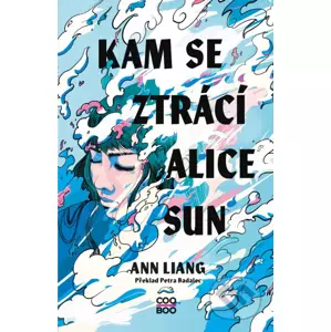 E-kniha Kam se ztrácí Alice Sun - Ann Liang