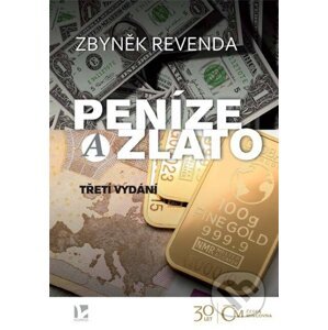 Peníze a zlato - Zbyněk Revenda