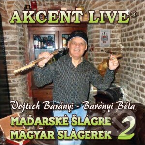 Akcent Live: Maďarské šlágre / Magyar slágerek 2 - Akcent Live