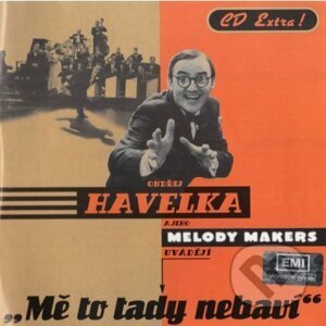 Ondřej Havelka, Melody Makers: Mě to tady nebaví LP - Ondřej Havelka, Melody Makers