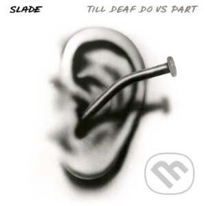 Slade: Till deaf do us part LP - Slade