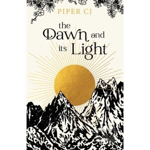 The Dawn and Its Light - Piper CJ