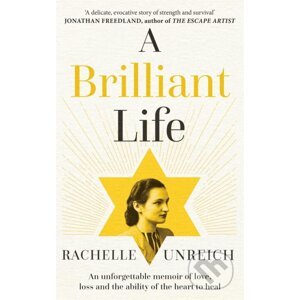 A Brilliant Life - Rachelle Unreich