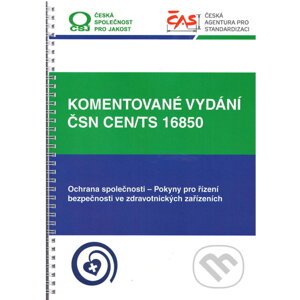 Komentované vydání ČSN CEN/TS 16850 - Kolektív autorov