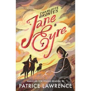 Jane Eyre - Charlotte Brontë, Patrice Lawrence