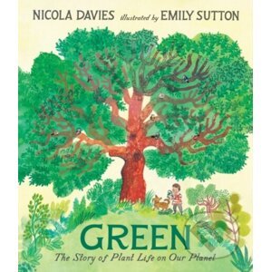 Green - Nicola Davies, Emily Sutton (ilustrátor)