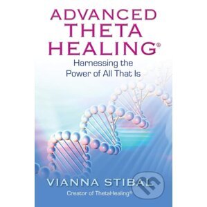 Advanced ThetaHealing - Vianna Stibal