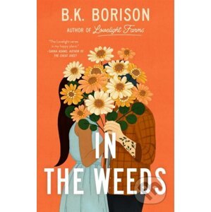 In the Weeds - B.K. Borison