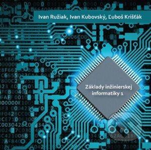 Základy inžinierskej informatiky 1 - CD - Ivan Ružiak